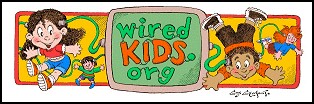 WiredKids - The Ultimate Online Safety Project Dedicated to Children & Teens